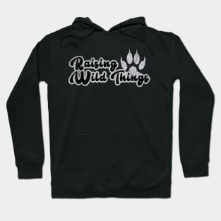 Raising Wild Things Hoodie